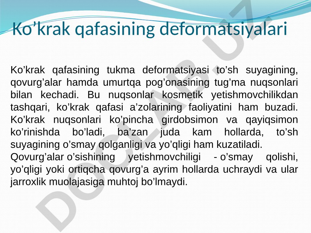 Ko'krak qafasining deformatsiyalari va girdobsimon ko'krak qafasi