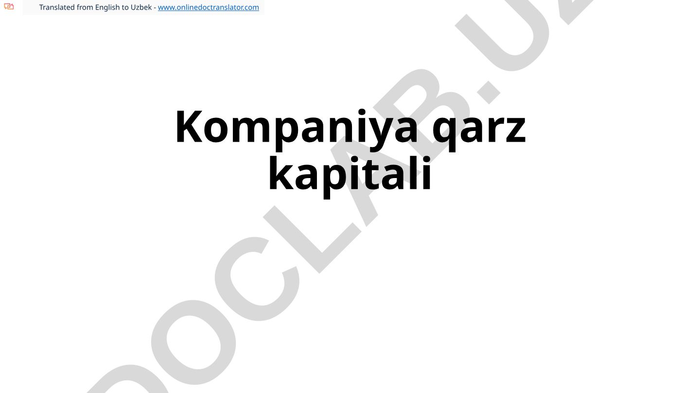 Kompaniya qarz kapitali va obligatsiyalar