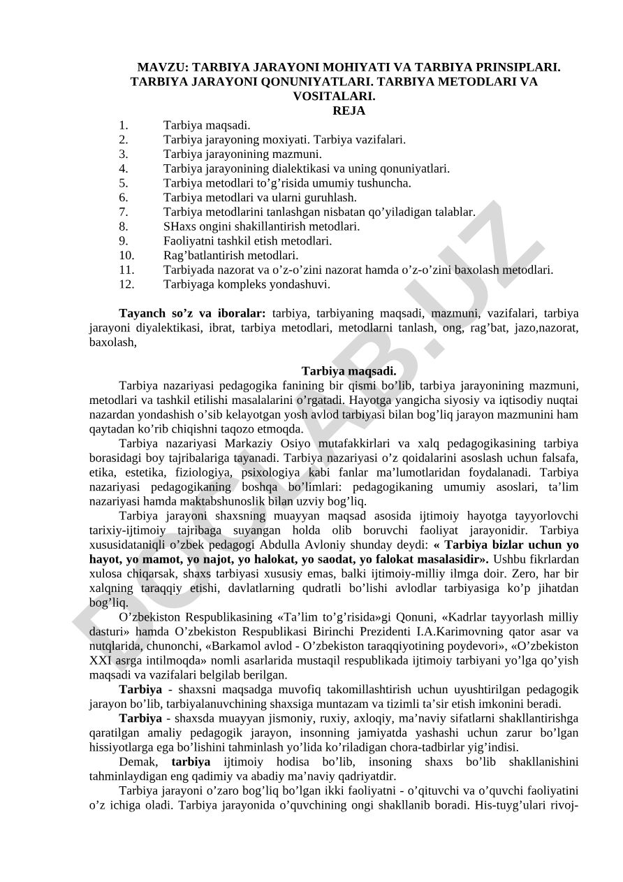 Tarbiya jarayoni mohiyati va tarbiya prinsiplari. Tarbiya jarayoni qonuniyatlari. Tarbiya metodlari va vositalari