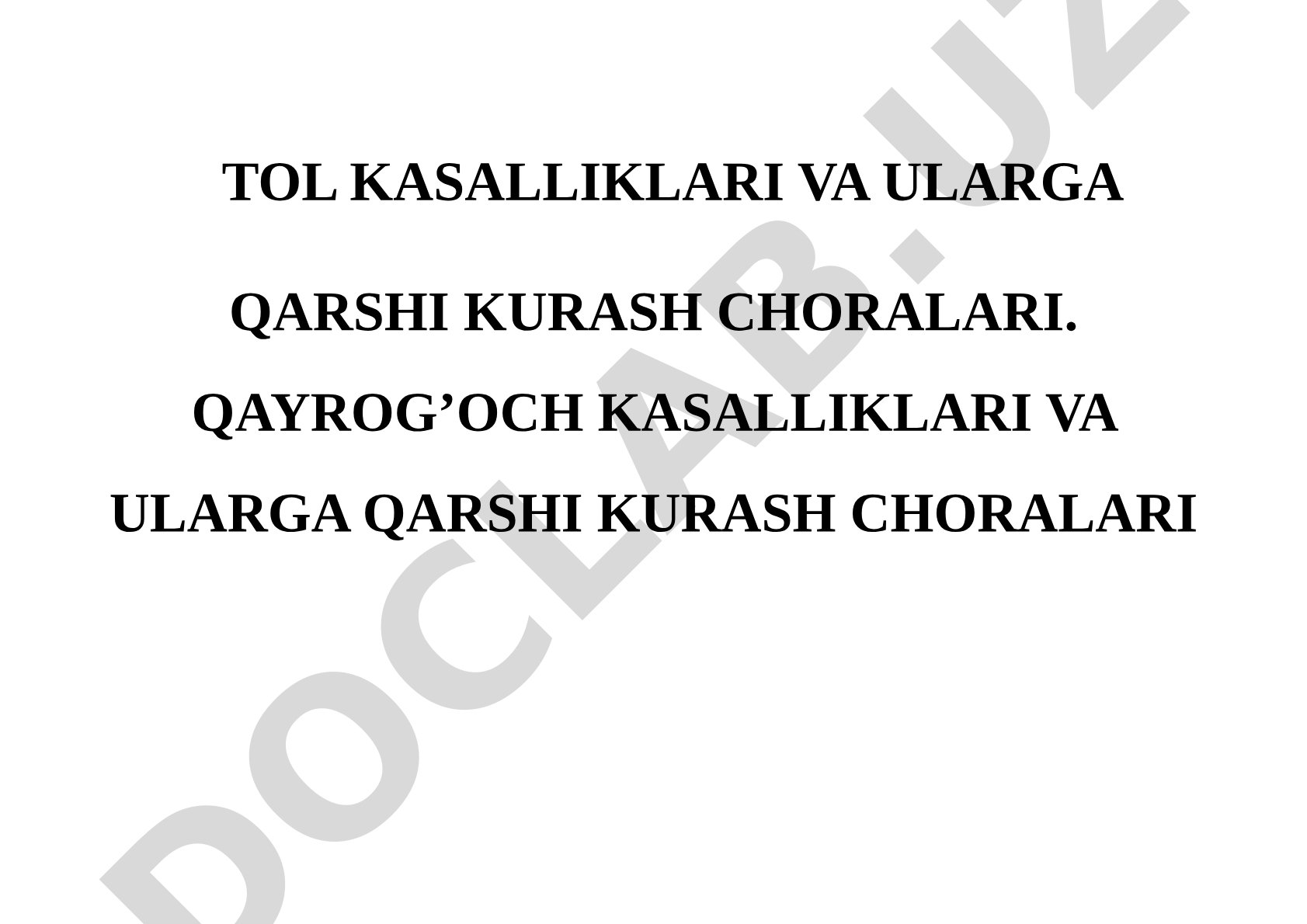 Tol kasalliklari va ularga qarshi kurash choralari