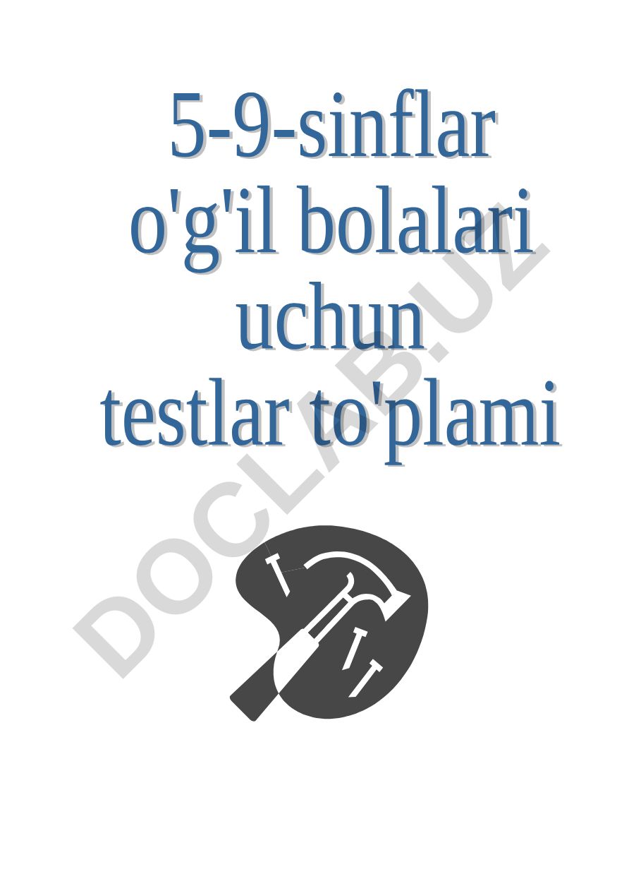 5-sinf mehnat ta'limi 1-chorak test savollari
