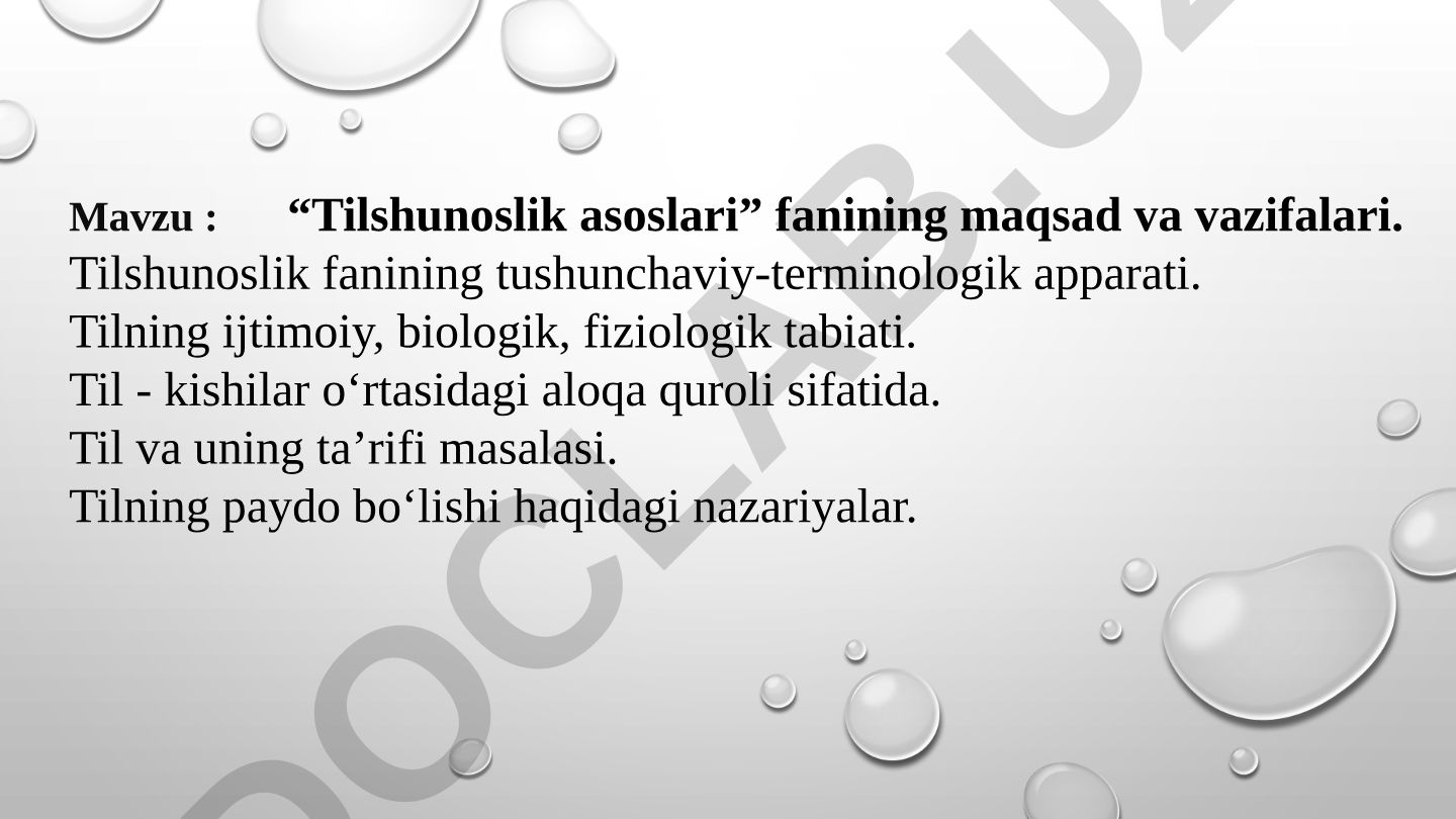 Tilshunoslik asoslari fanining maqsad, vazifalari va tushunchaviy apparati