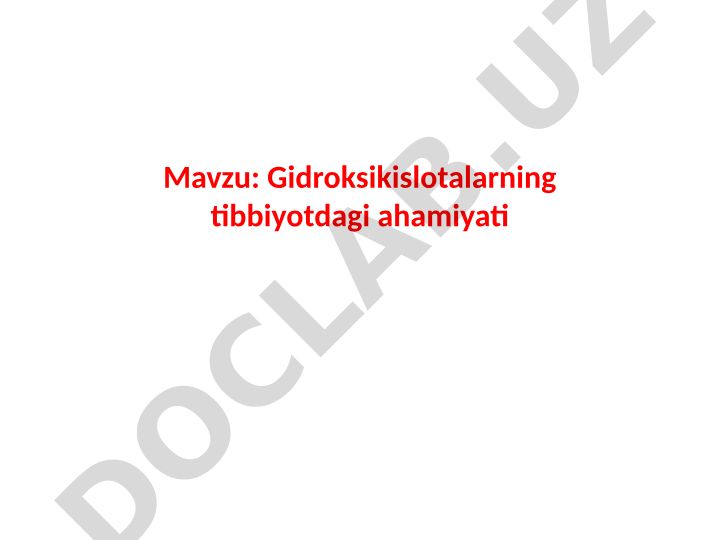 Gidroksikislotalarning tibbiyotdagi ahamiyati