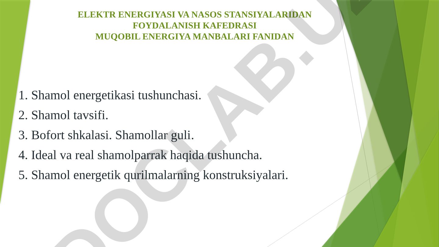 Shamol energetikasi tushunchasi va shamol energetik qurilmalar