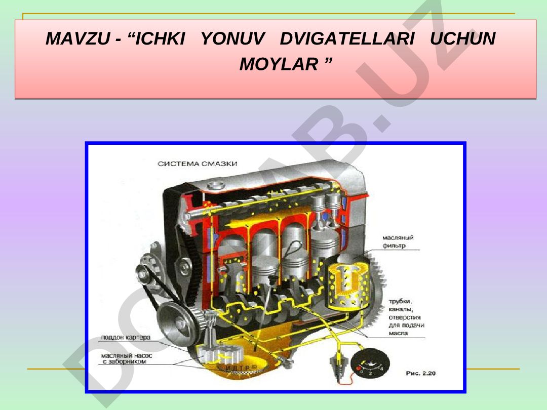 ICHKI YONUV DVIGATELLARI UCHUN MOYLAR