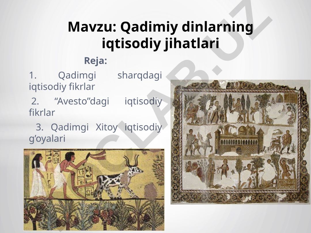 Qadimiy dinlarning iqtisodiy jihatlari