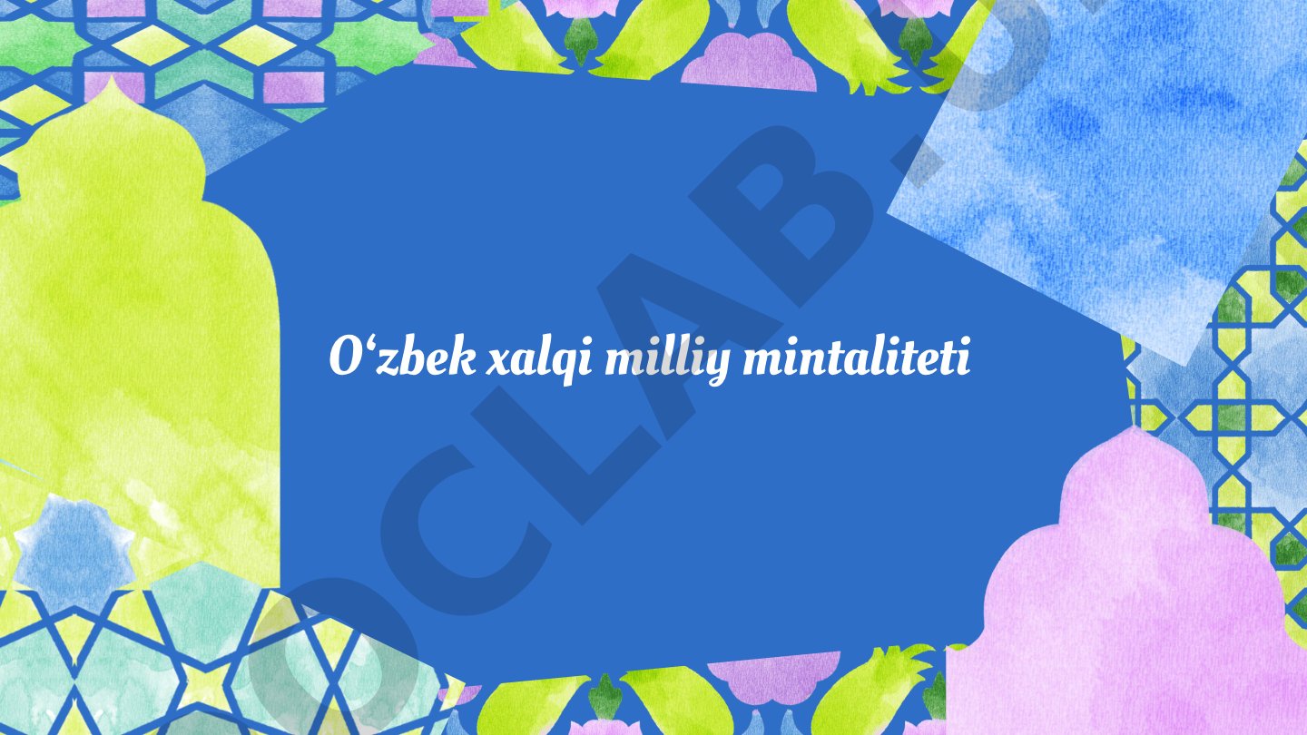 O'zbek xalqi milliy mentaliteti