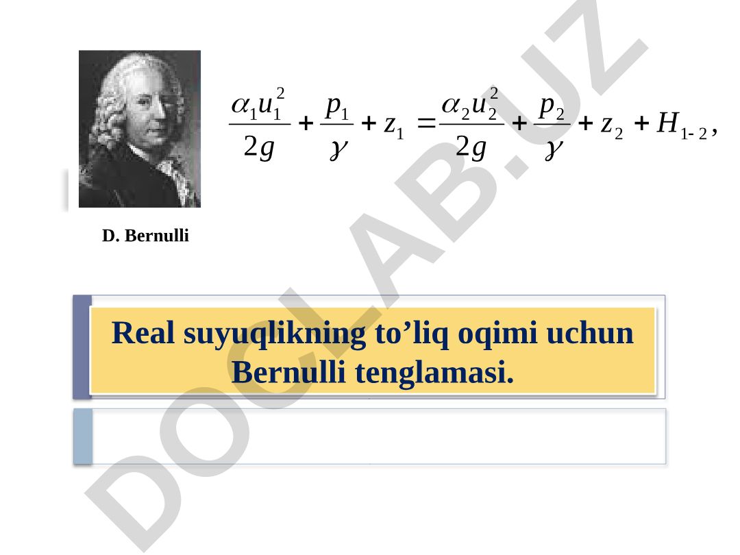 Real suyuqlikning to'liq oqimi uchun Bernulli tenglamasi