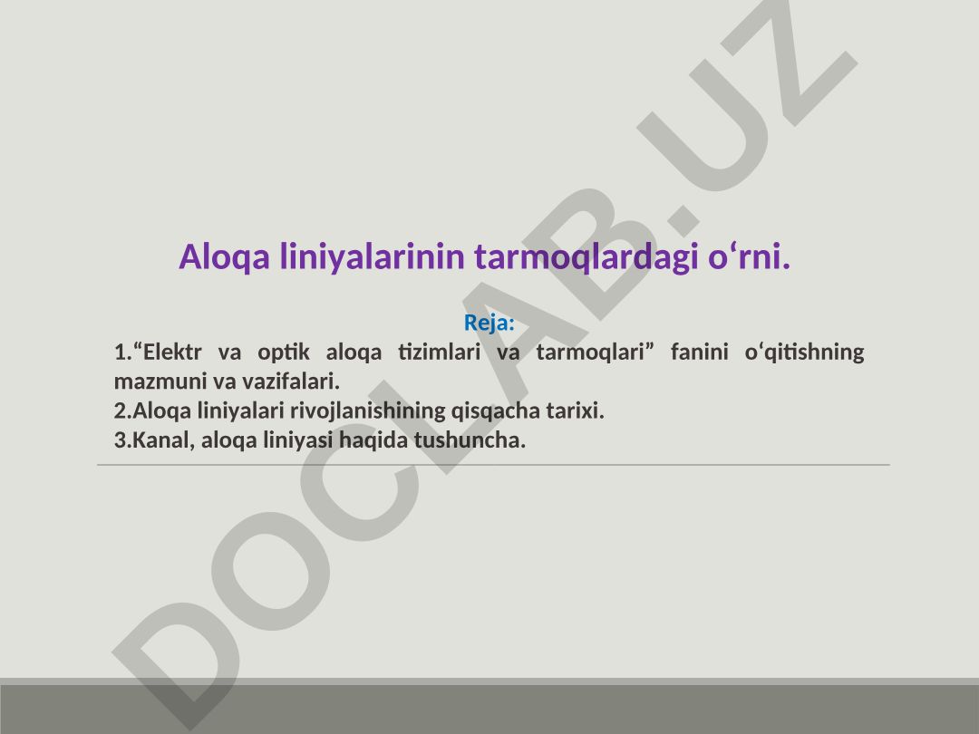 Aloqa liniyalarinin tarmoqlardagi o‘rni
