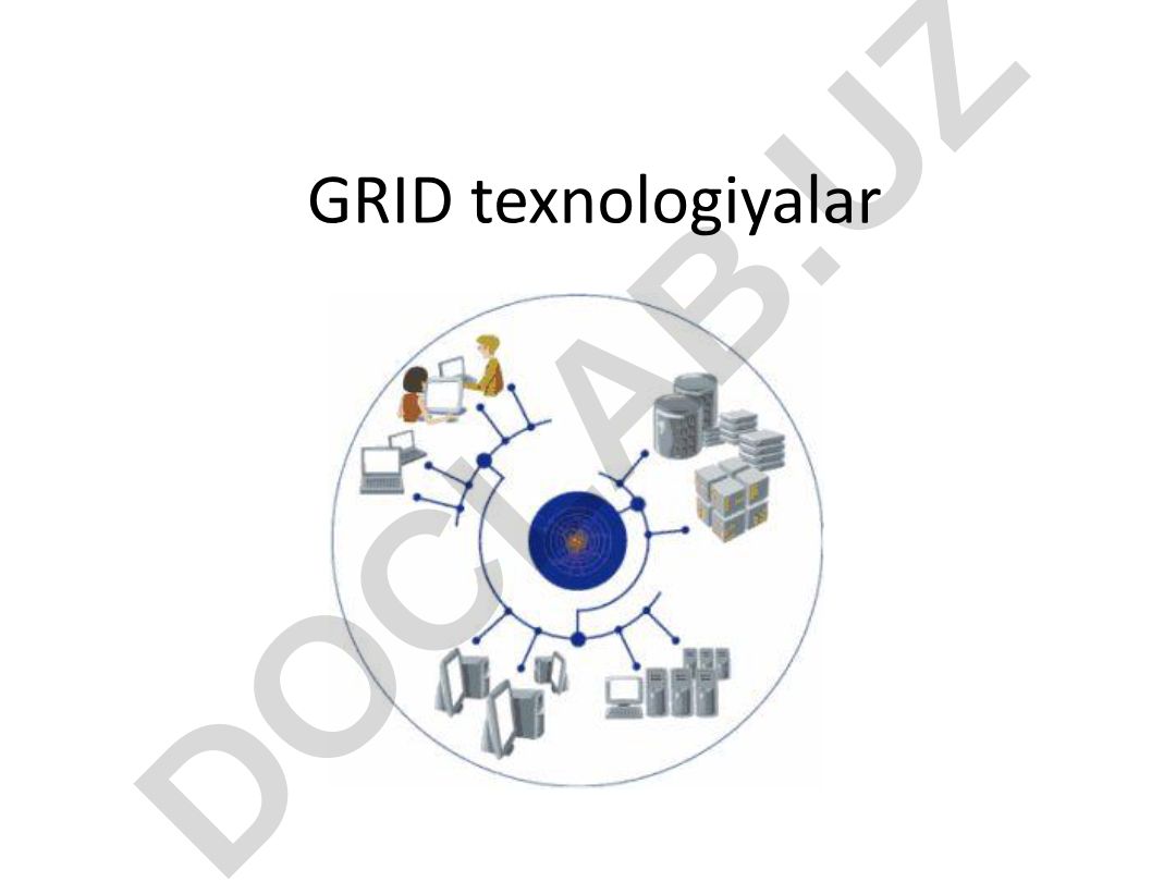 GRID texnologiyalar