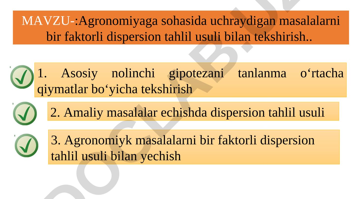 Agronomiyada masalalarni bir faktorli dispersion tahlil usuli bilan tekshirish