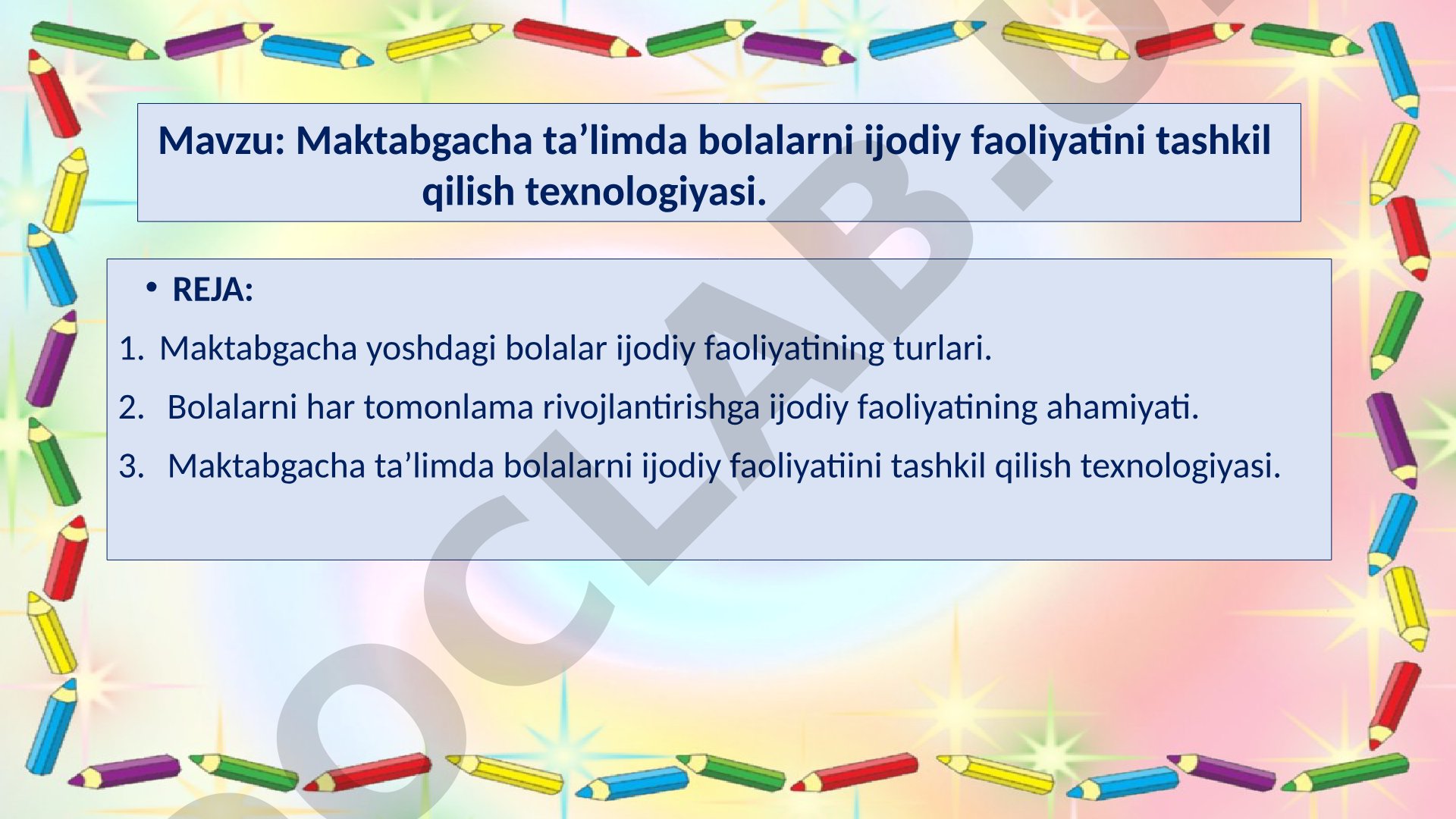 Maktabgacha ta’limda bolalarni ijodiy faoliyatini tashkil qilish texnologiyasi