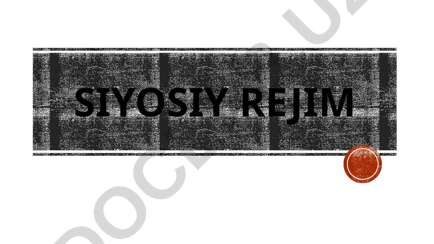 Siyosiy rejim tushunchasi, belgilash parametrlari va turlari