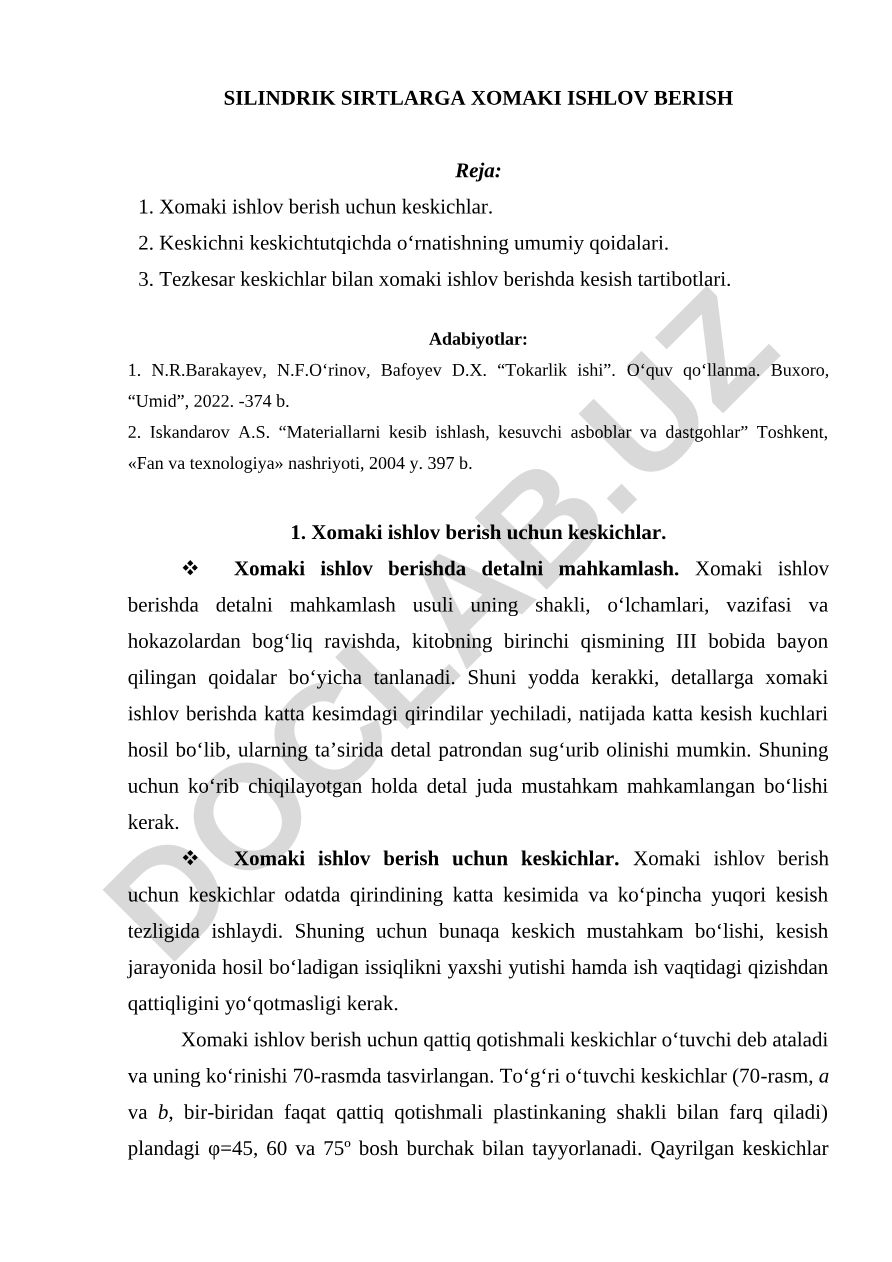 Silindrik sirtlarga xomaki ishlov berish