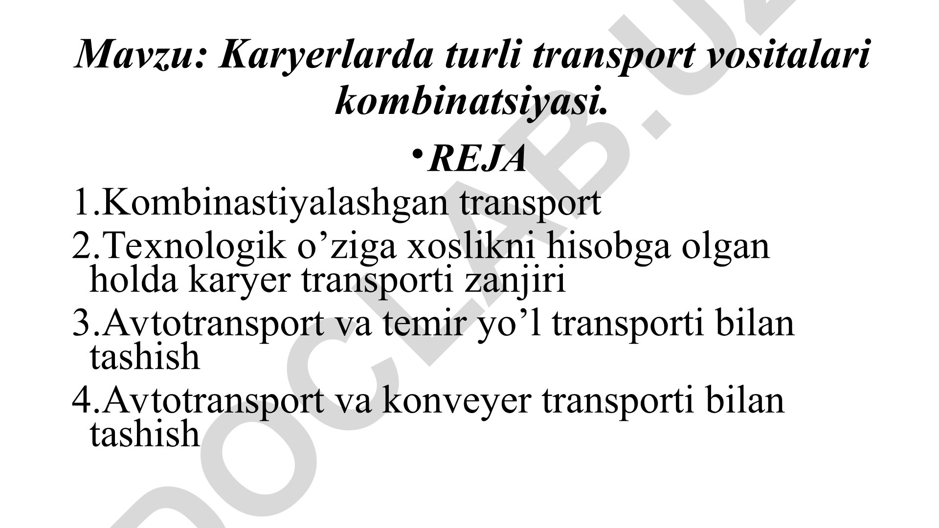 Karyerlarda turli transport vositalari kombinatsiyasi