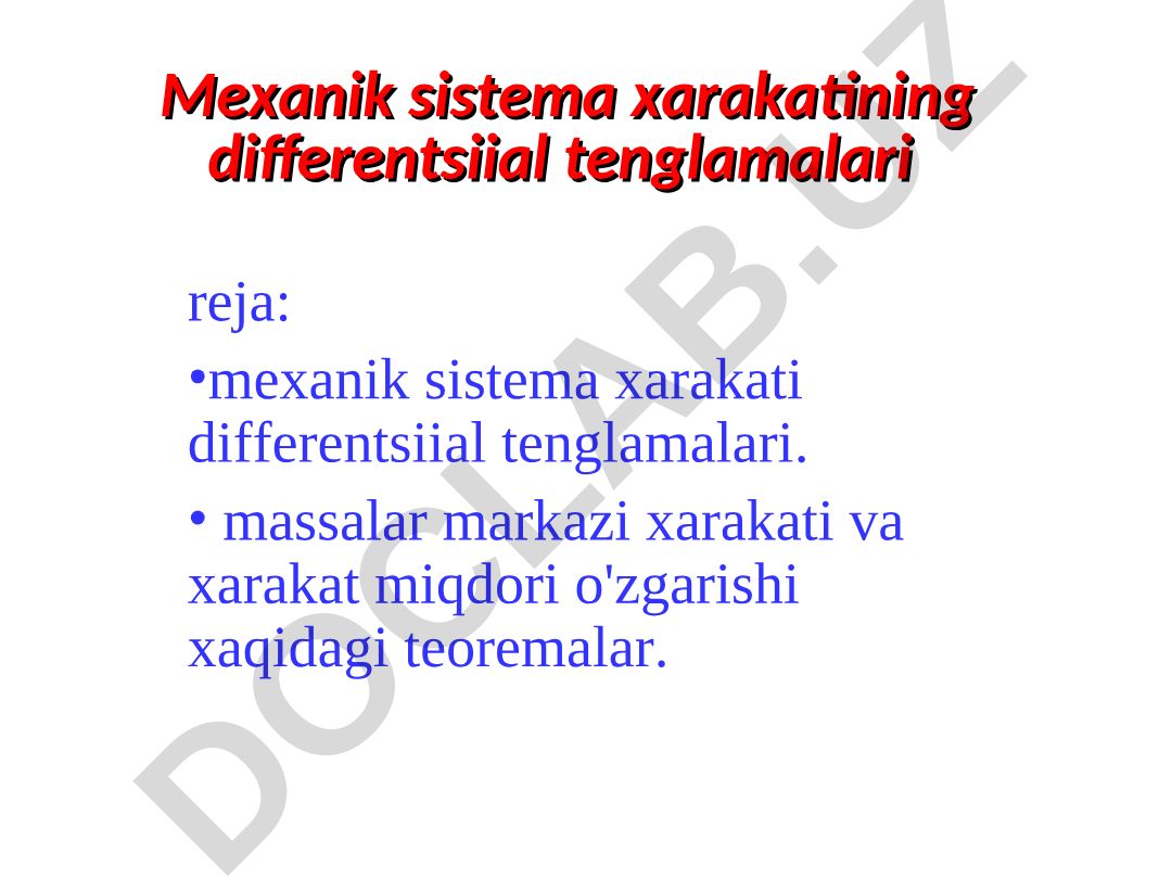 Mexanik sistema harakatining differentsial tenglamalari