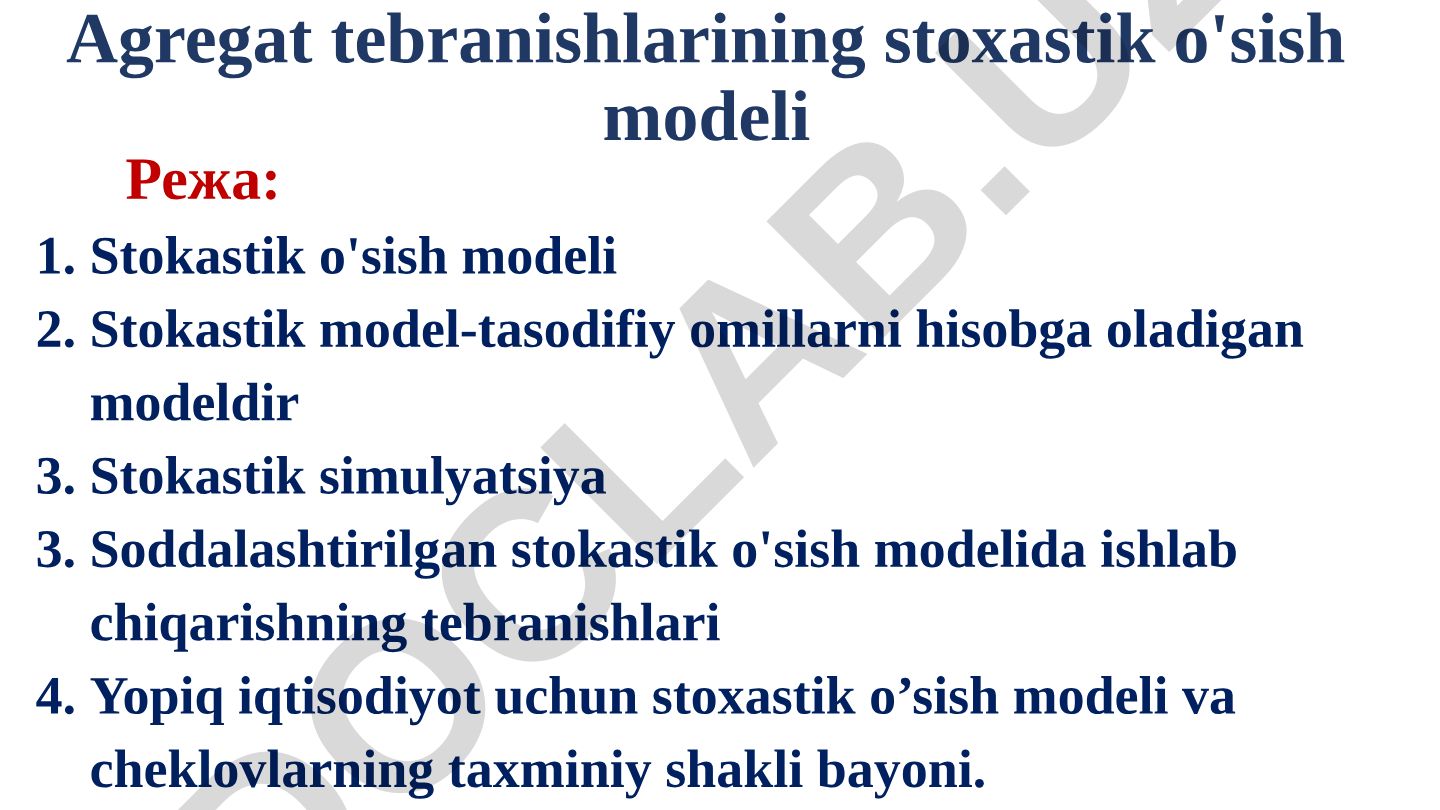 Agregat tebranishlarining stoxastik o'sish modeli