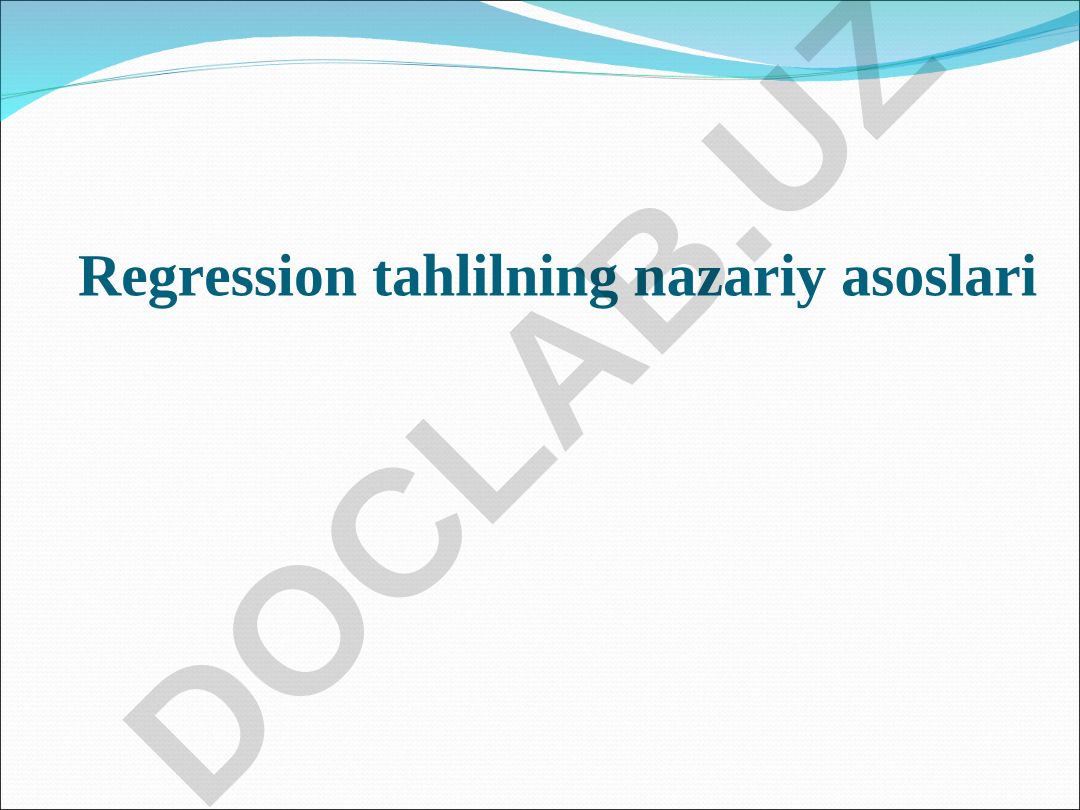 Regression tahlilning nazariy asoslari