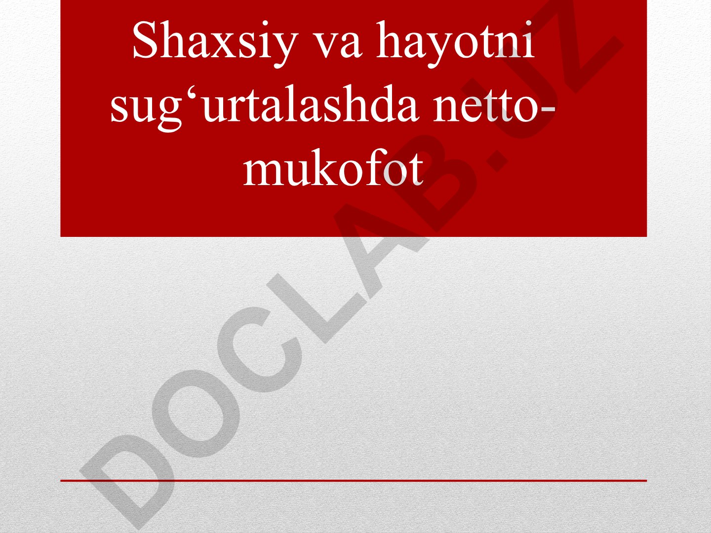 Shaxsiy va hayotni sug'urtalashda netto-mukofot