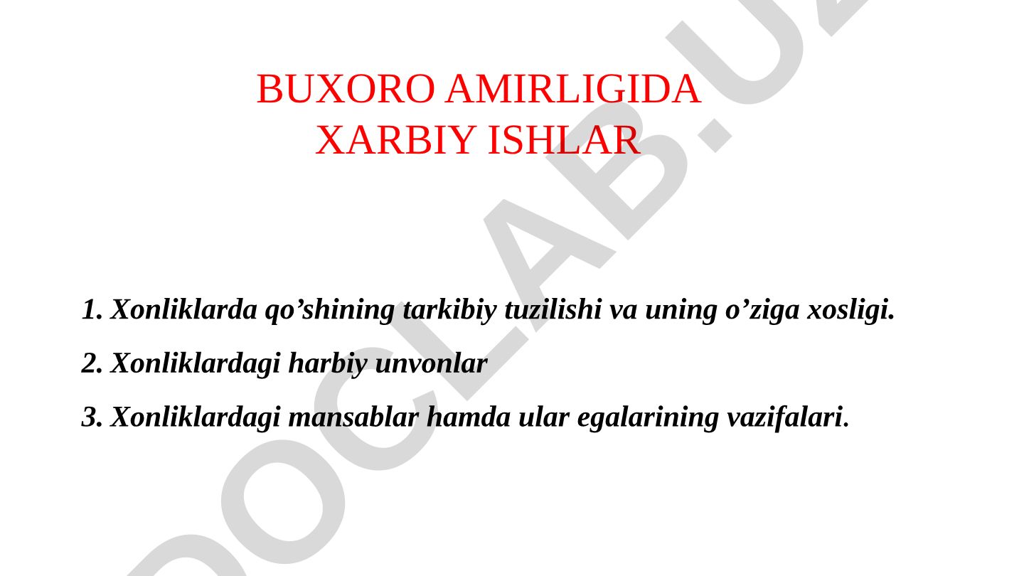 Buxoro amirligida harbiy ishlar