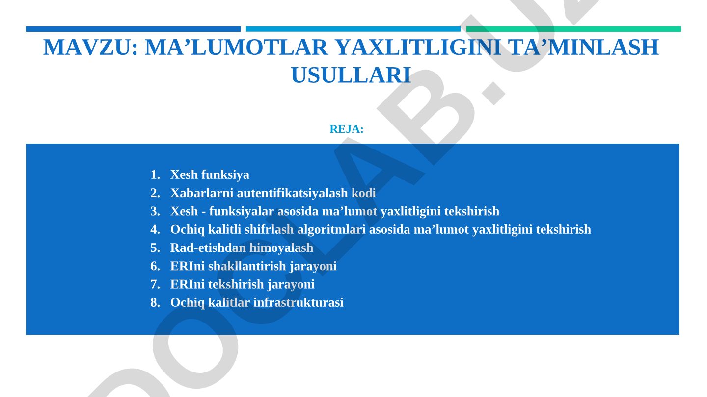MA’LUMOTLAR YAXLITLIGINI TA’MINLASH USULLARI