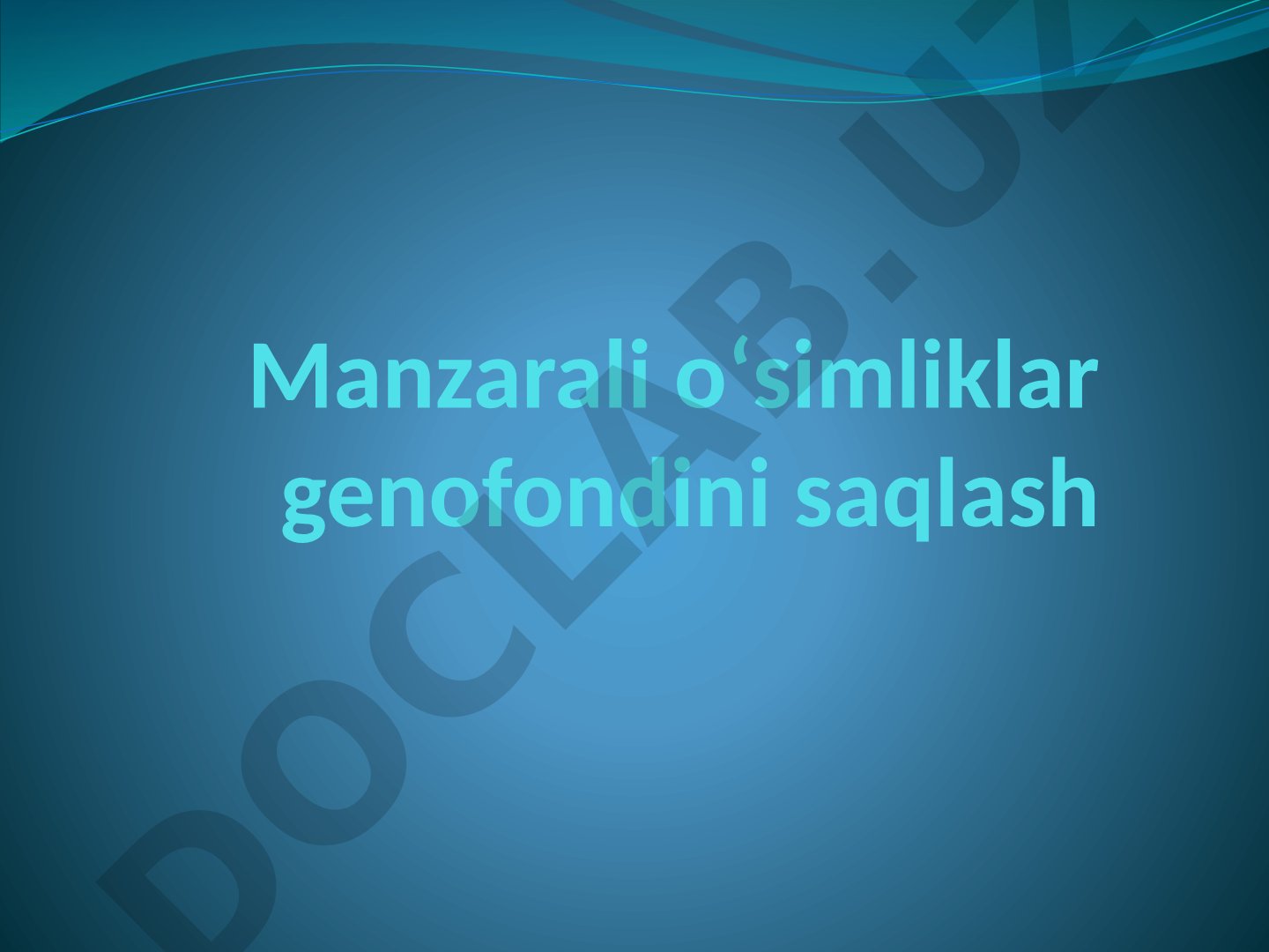Manzarali o'simliklar genofondini saqlash
