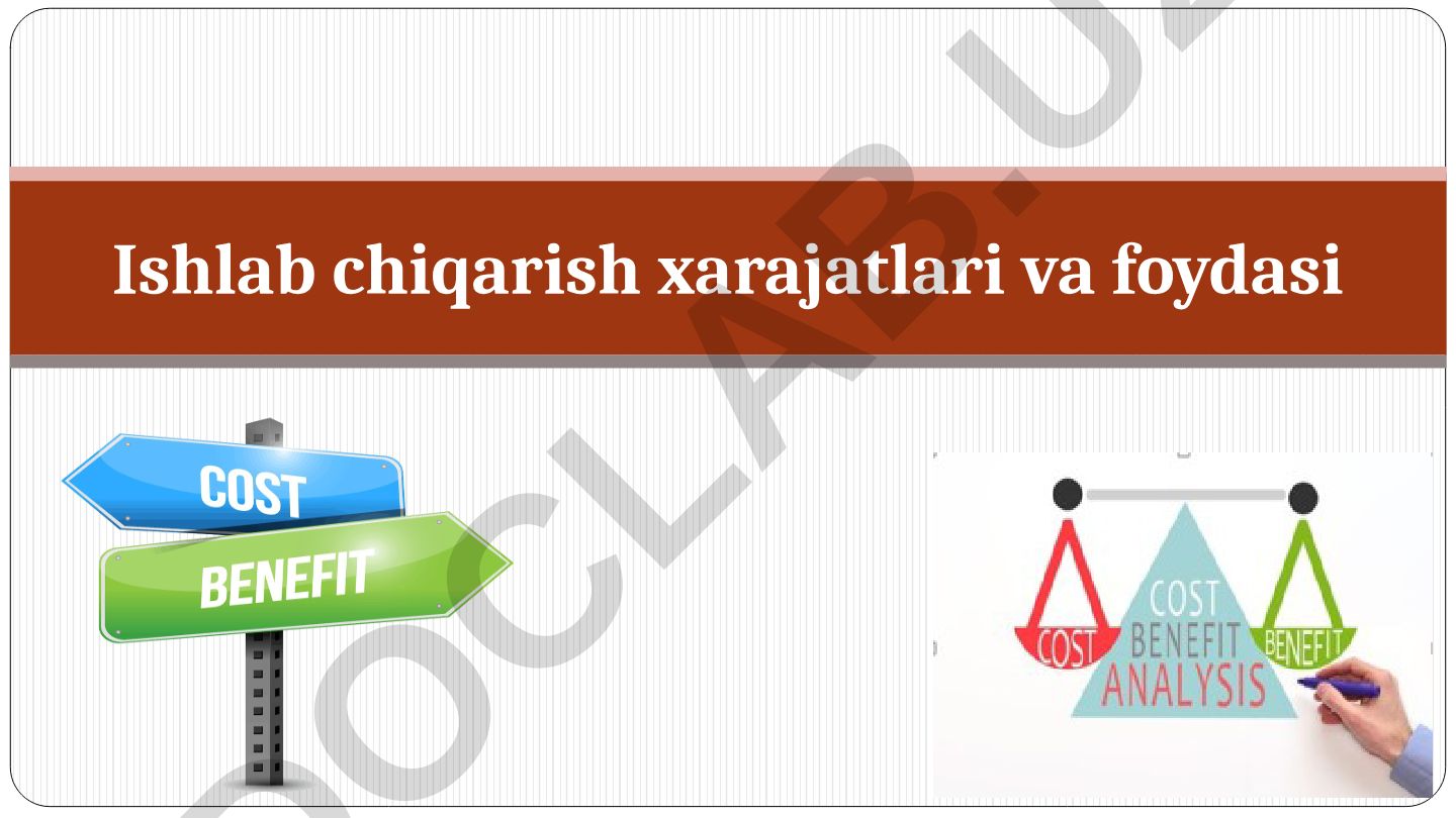 Ishlab chiqarish xarajatlari va foydani oshirish yo'llari