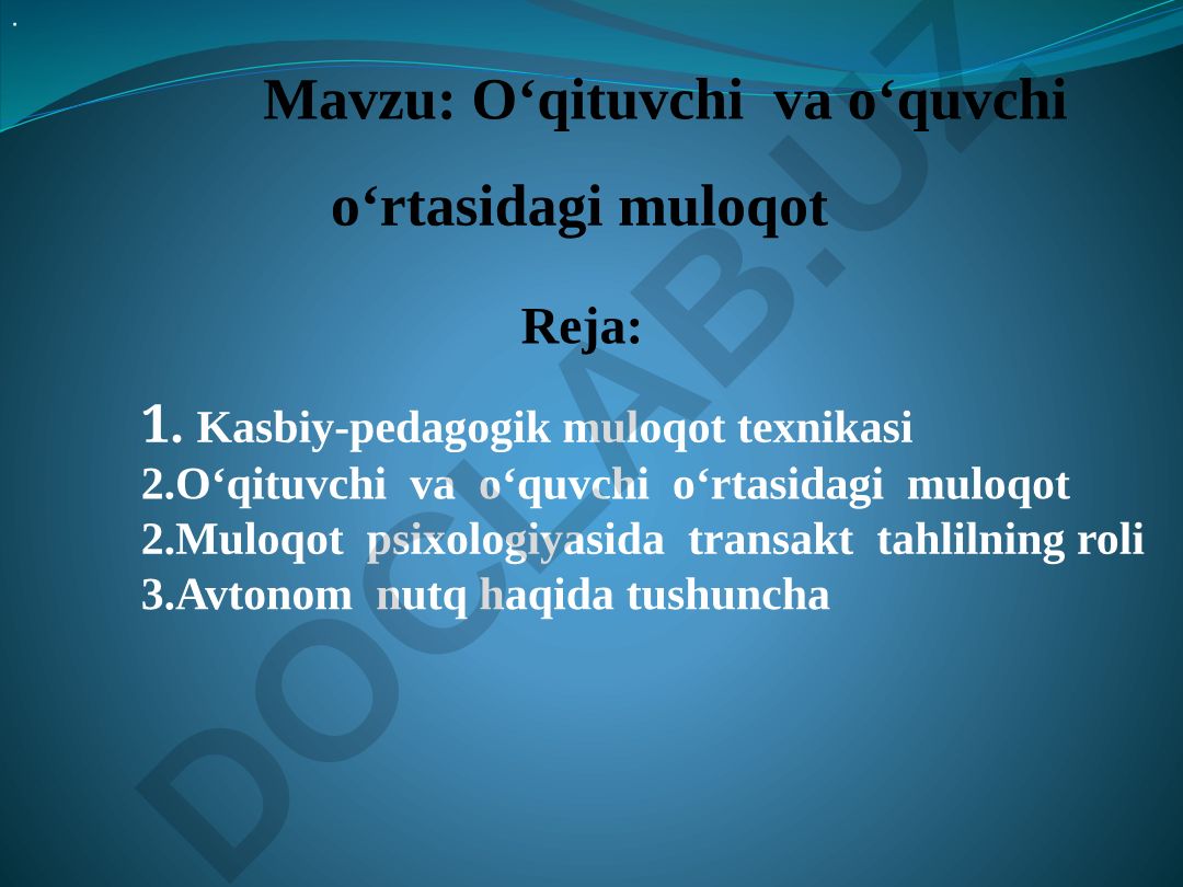 O‘qituvchi va o‘quvchi o‘rtasidagi muloqot