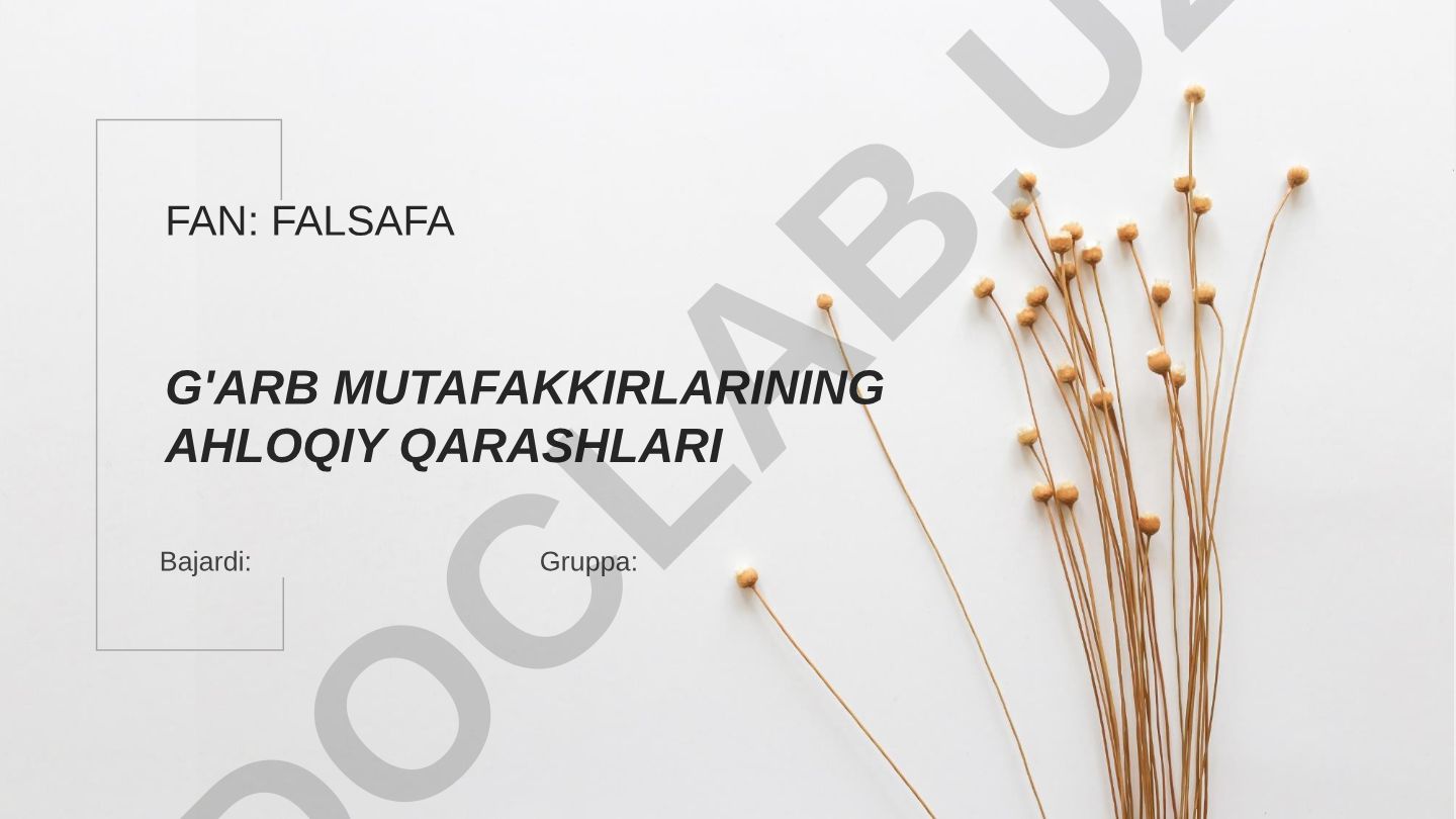 G'arb mutafakkirlarining ahloqiy qarashlari