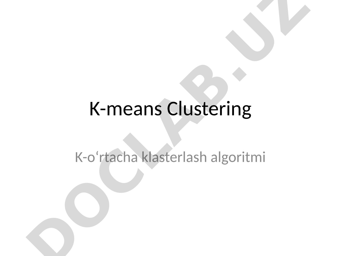 K-o'rtacha klasterlash algoritmi taqdimoti