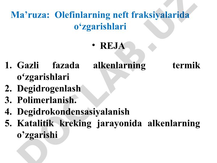 Olefinlarning neft fraksiyalarida o'zgarishlari