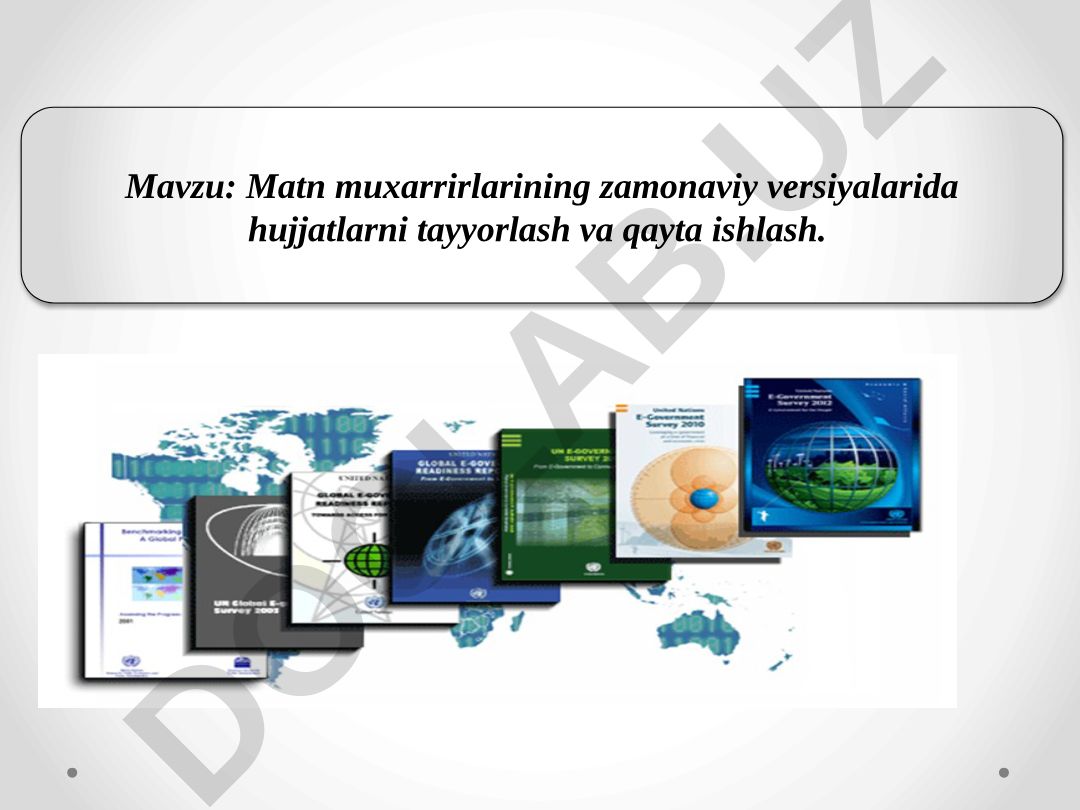 Matn muxarrirlarining zamonaviy versiyalarida hujjatlarni tayyorlash va qayta ishlash