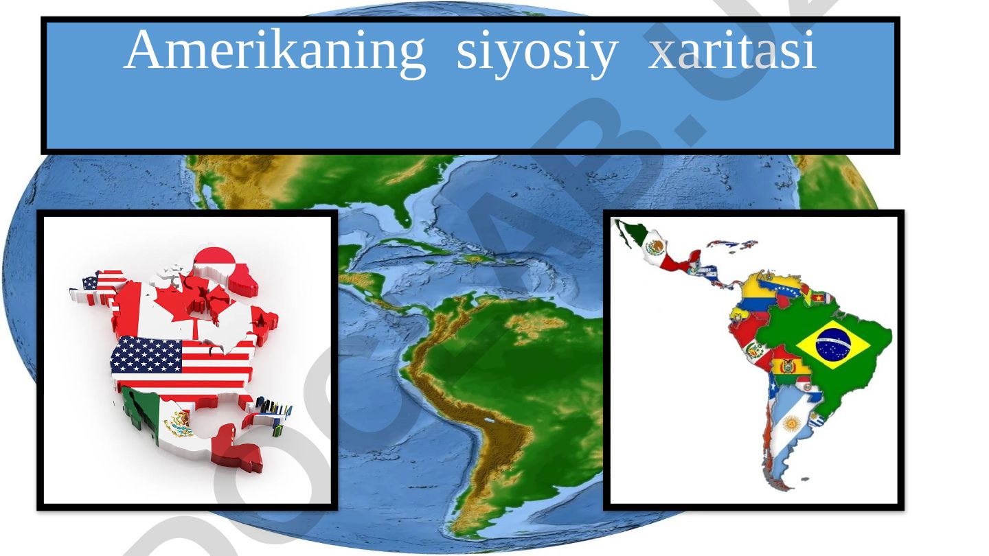 Amerikaning siyosiy xaritasi va davlatlari