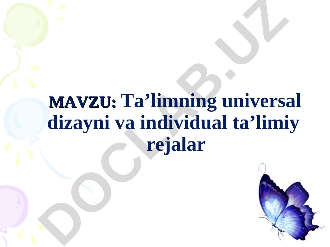 Ta’limning universal dizayni va individual ta’limiy rejalar