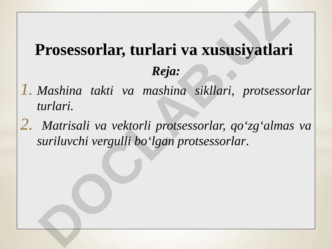 Prosessorlar, turlari va xususiyatlari