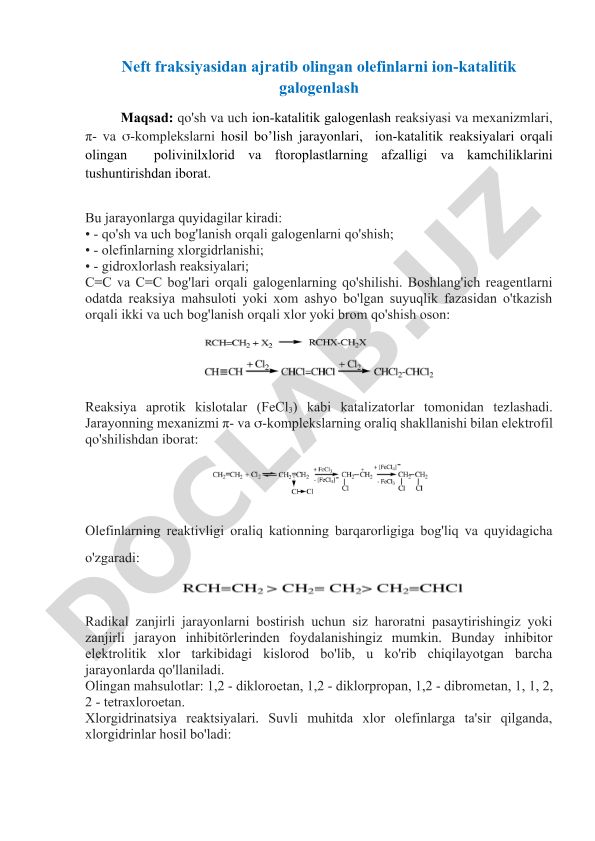 Neft fraksiyasidan ajratilgan olefinlarni ion-katalitik galogenlash
