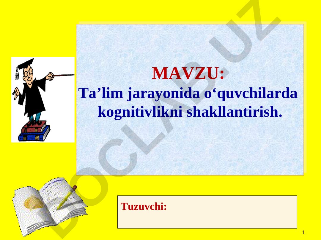 Ta’lim jarayonida o‘quvchilarda kognitivlikni shakllantirish