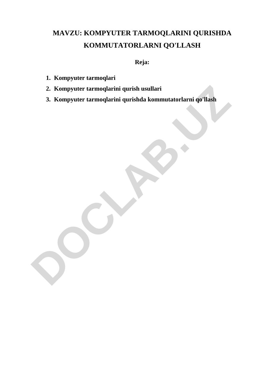 KOMPYUTER TARMOQLARINI QURISHDA KOMMUTATORLARNI QO'LLASH