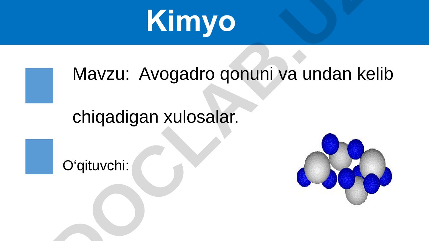 Avogadro qonuni va undan kelib chiqadigan xulosalar