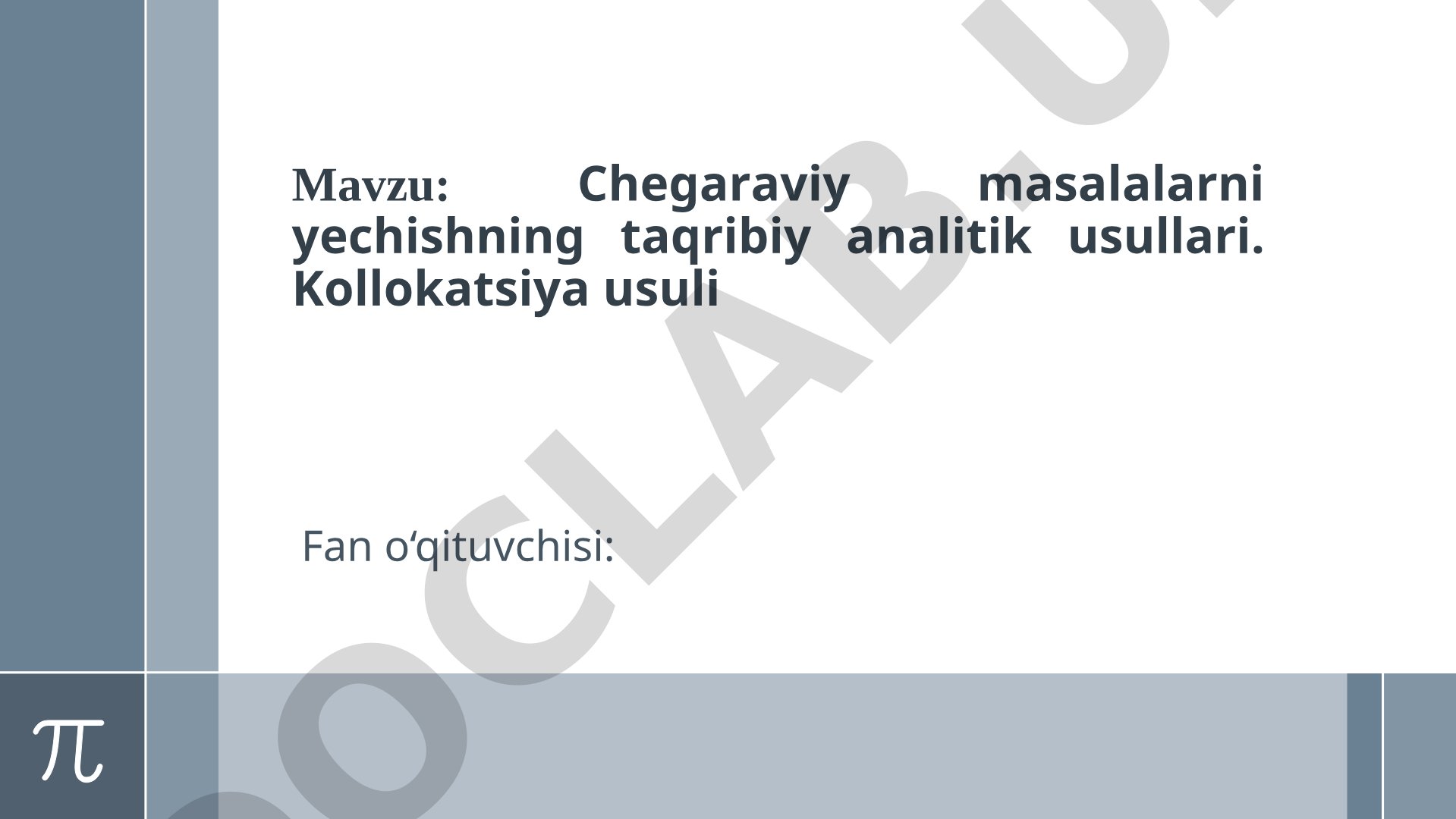 Chegaraviy masalalarni yechish taqdimoti