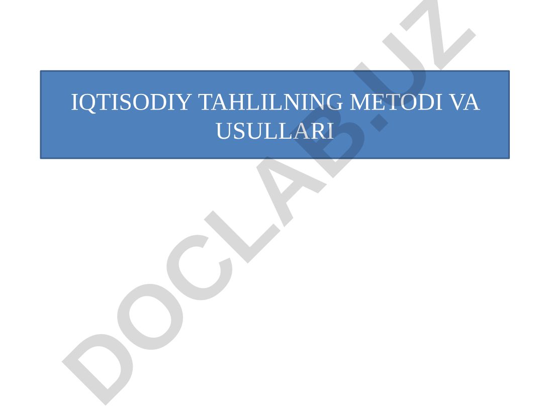 Iqtisodiy tahlilning metodi va usullari