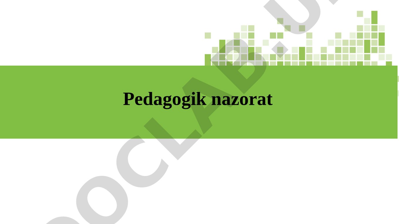Pedagogik nazorat funksiyalari va baholash usullari