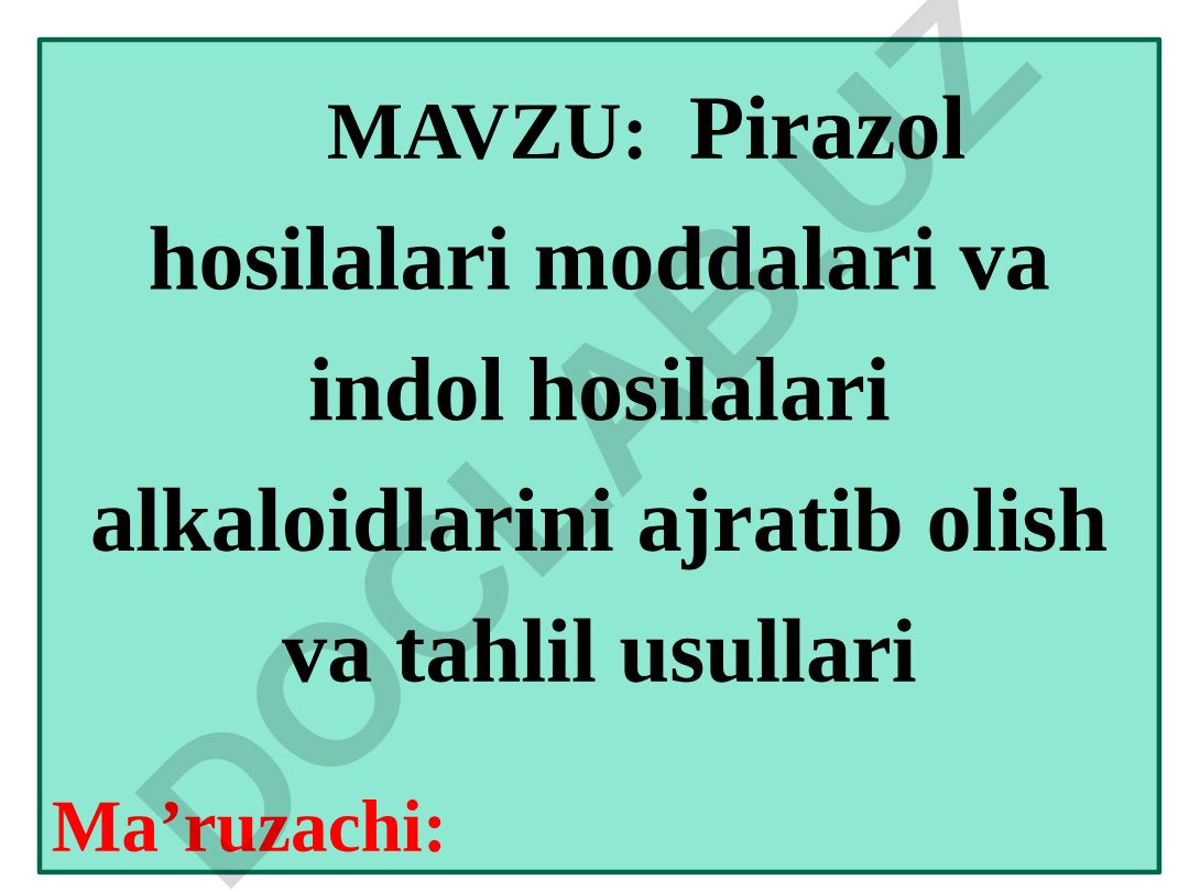 Pirazol hosilalari moddalari va indol hosilalari alkaloidlarini ajratib olish va tahlil usullari