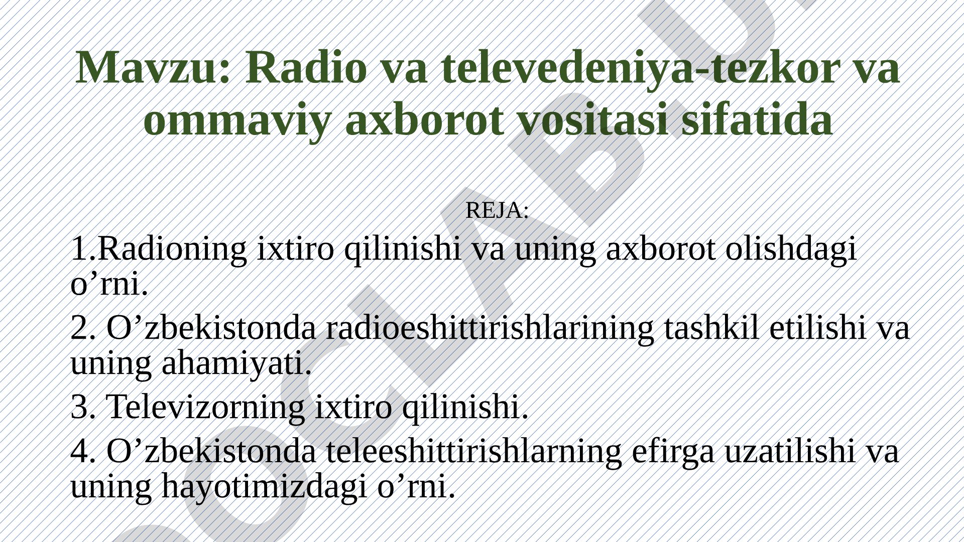 Radio va televedeniya-tezkor va ommaviy axborot vositasi sifatida