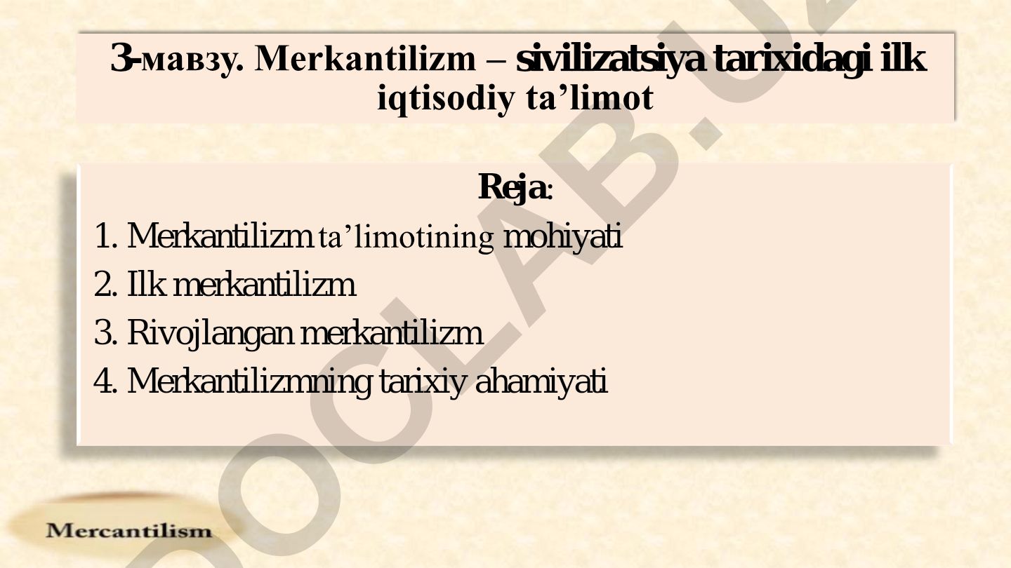 Merkantilizm – sivilizatsiya tarixidagi ilk iqtisodiy ta’limot