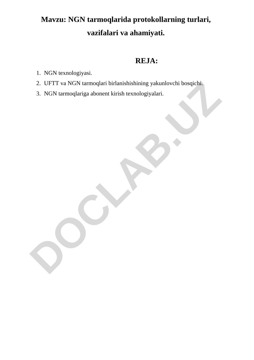 NGN tarmoqlarida protokollarning turlari, vazifalari va ahamiyati