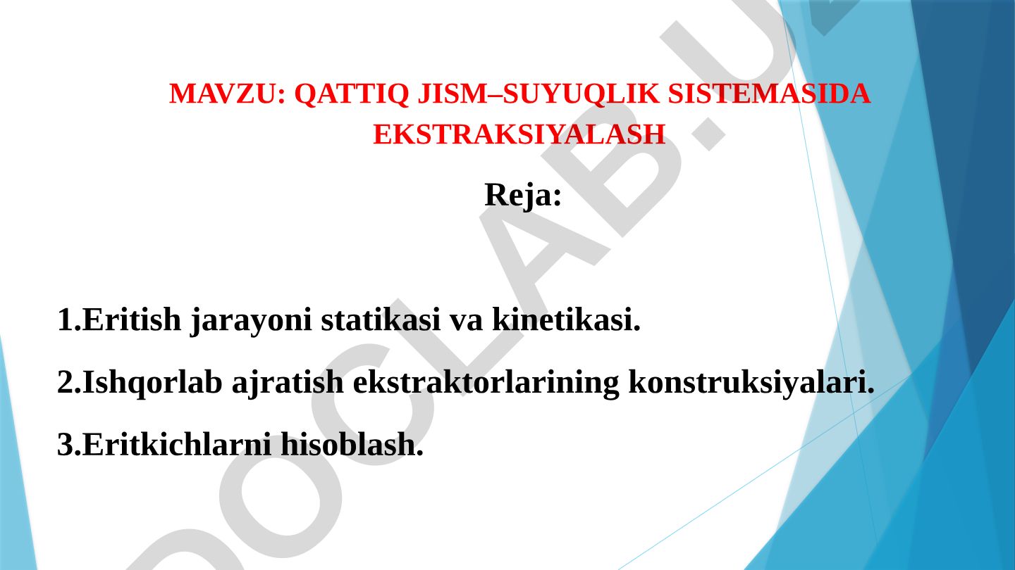 QATTIQ JISM–SUYUQLIK SISTEMASIDA EKSTRAKSIYALASH