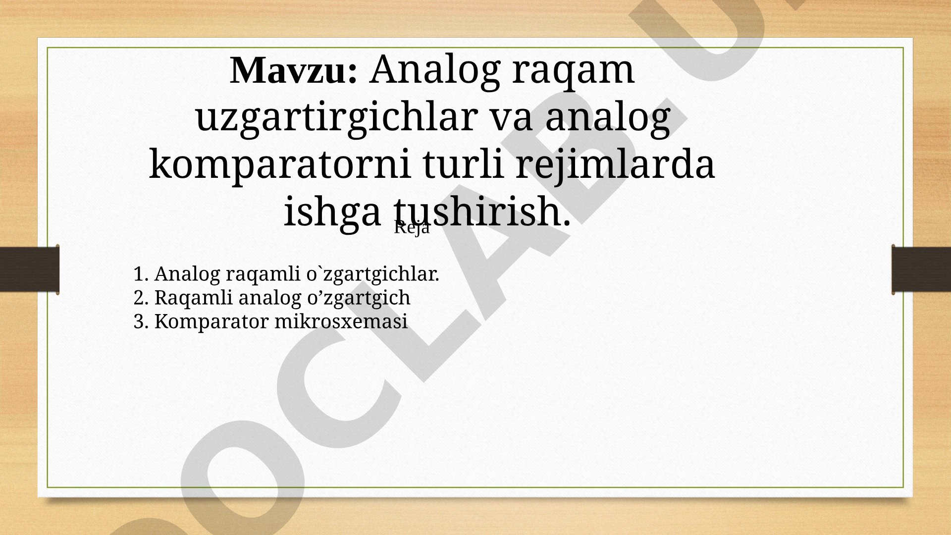 Analog raqam uzgartirgichlar va analog komparatorni turli rejimlarda ishga tushirish