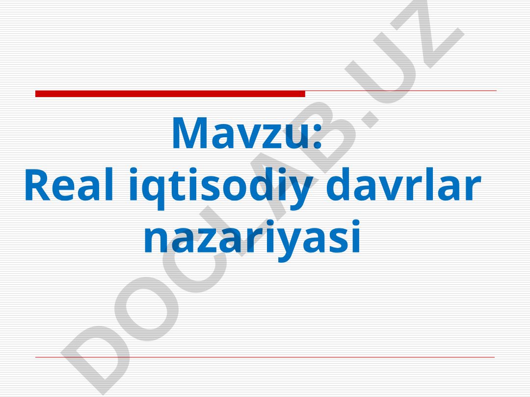 Real iqtisodiy davrlar nazariyasi