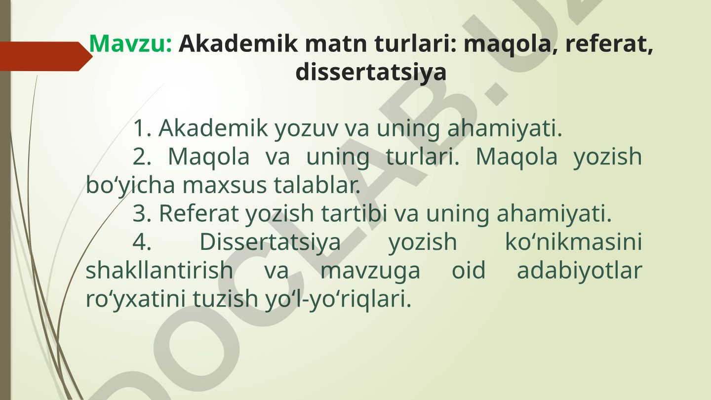 Akademik matn turlari: maqola, referat, dissertatsiya